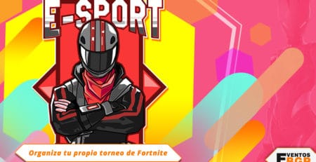 Torneo E-sports Fortnite desde Eventos BGP